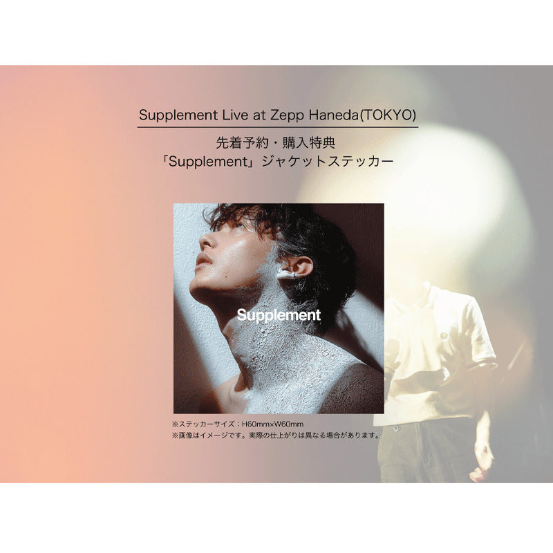 通常盤(BD ONLY)Live Blu-ray「Supplement Live at Zepp Haneda(TOKYO)」