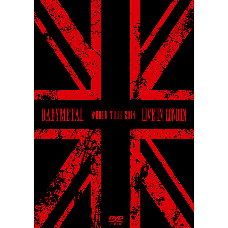 DVD］LIVE IN LONDON -BABYMETAL WORLD TOUR 2014- – TOY'S STORE