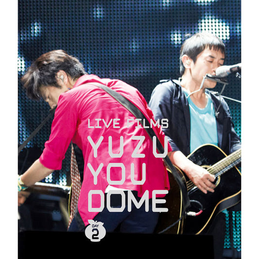 ［Blu-ray］LIVE FILMS YUZU YOU DOME DAY2 ～みんな、どうむありがとう～
