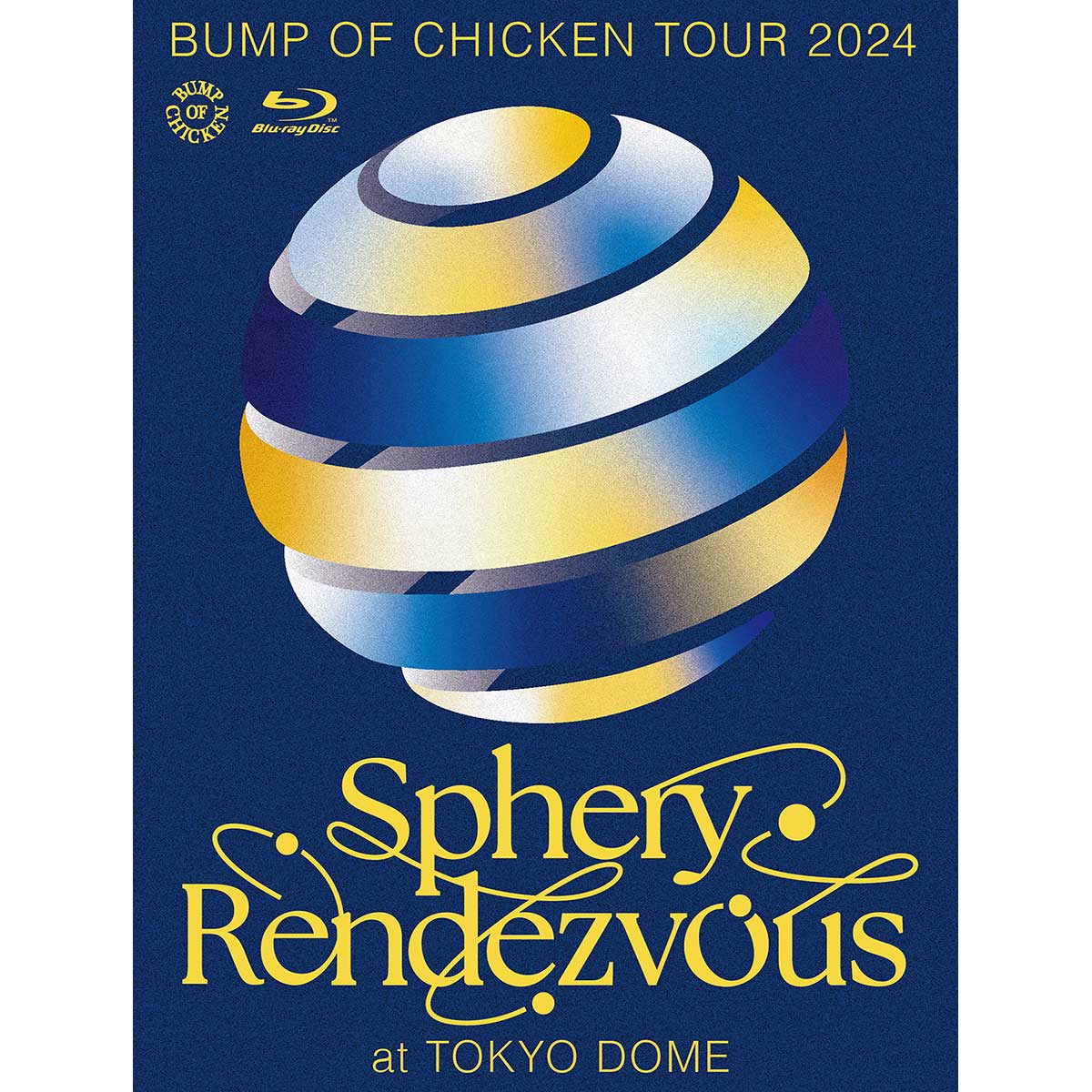 BUMP OF CHICKEN TOUR 2024 Sphery Rendezvous at TOKYO DOME ［Blu-ray＋2CD＋フォトブック＋三方背］