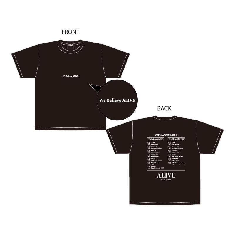 SOPHIA TOUR 2026 ロゴTシャツ / BLACK We Believe ALIVE Ver.