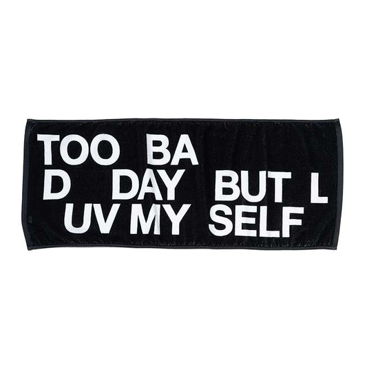 【販売期間:6/8(日)まで】Too Bad Day But Luv Myself Towel 2(Black)