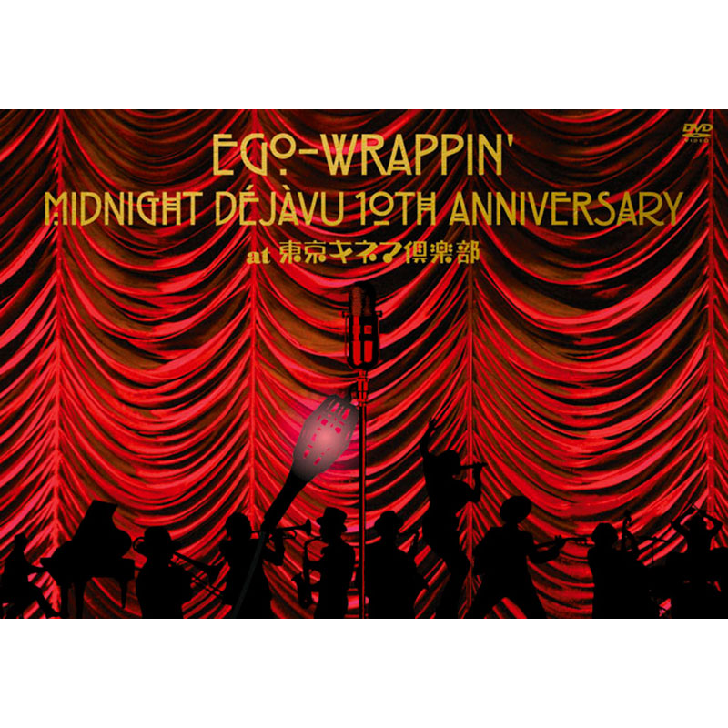 ［DVD］MIDNIGHT DEJAVU 10th ANNIVERSARY at 東京キネマ倶楽部