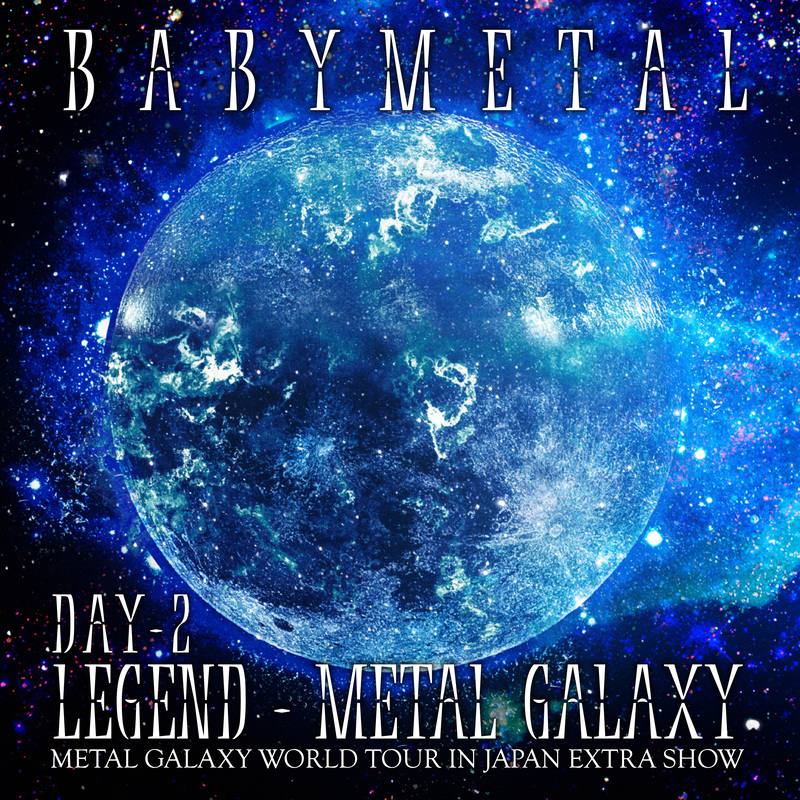 BABYL  LEGEND-L GALAXY  初回限定盤 Babymetal - Metal Galaxy (The One Fanclub Limited Edition