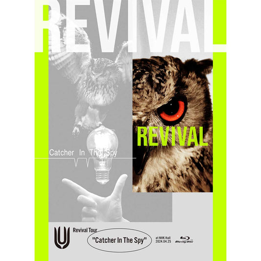 ［Blu-ray］UNISON SQUARE GARDEN Revival Tour "Catcher In The Spy" at NHK Hall 2024.04.25（初回生産限定盤）